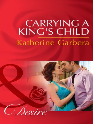 cover image of Carrying a King's Child